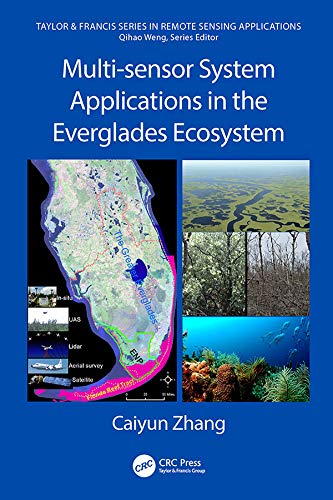 预售 按需印刷 Multi sensor System Applications in the Everglades Ecosystem