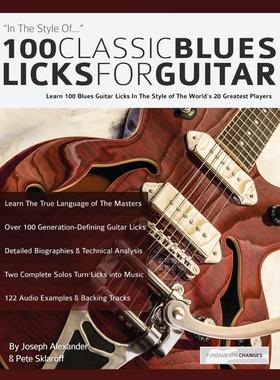 预售 按需印刷 100 Classic Blues Licks for Guitar