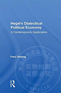 预售 按需印刷 Hegel s Dialectical Political Economy