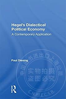 预售 按需印刷 Hegel s Dialectical Political Economy