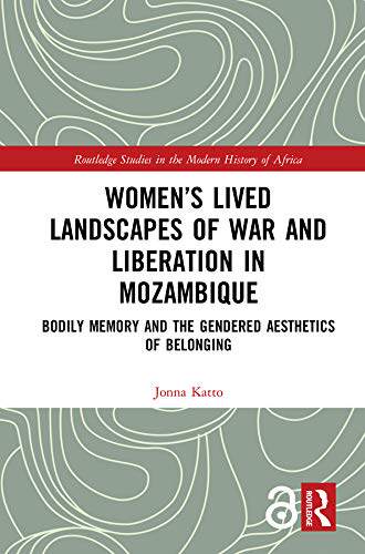 预售 按需印刷 Women&rsquo;s Lived Landscapes of War and Liberation in Mozambique