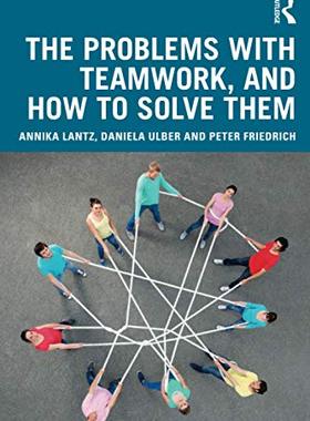 预售 按需印刷 The Problems with Teamwork, and How to Solve Them