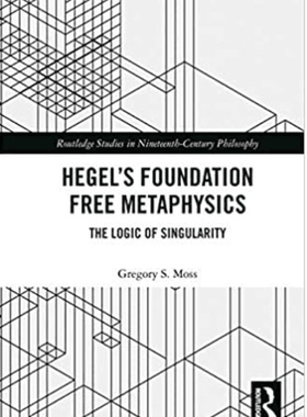 预售 按需印刷 Hegel&rsquo;s Foundation Free Metaphysics