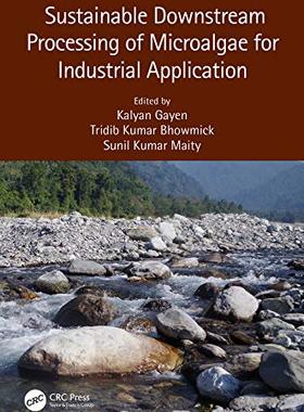 预售 按需印刷 Sustainable Downstream Processing of Microalgae for Industrial Application