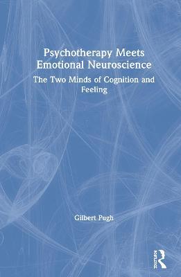 预售 按需印刷 Psychotherapy Meets Emotional Neuroscience