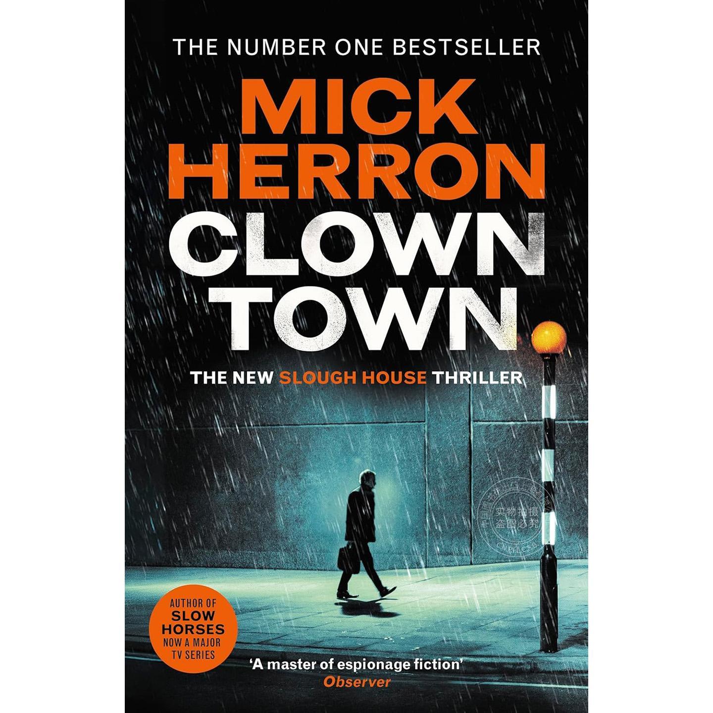 小丑镇 流人系列间谍小说 Mick Herron Slough House系列9 英文原版 Clown Town