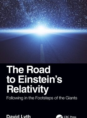 预售 按需印刷 The Road to Einstein s Relativity