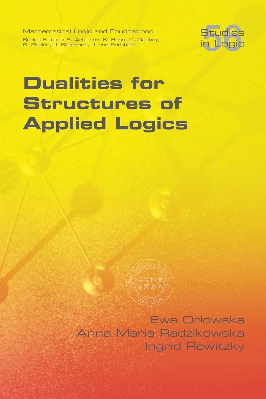 预售 按需印刷 Dualities for Structures of Applied Logics
