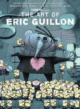 预售 埃里克吉隆概念设定集 英文原版 The Art of Eric Guillon 神偷奶爸 小黄人艺术设计