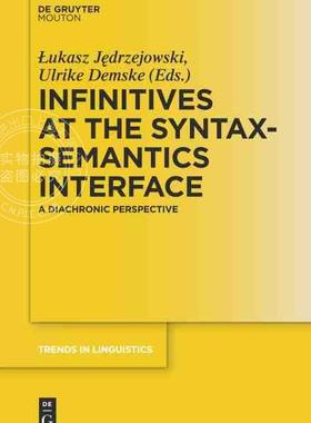 【预售 按需印刷】 Infinitives at the Syntax Semantics Interface