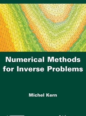 【预售 按需印刷】 Numerical Methods for Inverse Problems 反问题的数值方法 英文原版 Michel Kern
