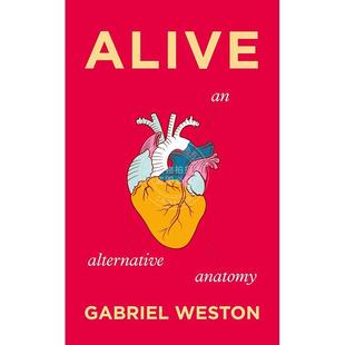 Gabriel 加布里埃爾·韋斯頓 活著 Alive 解剖學 英文原版 Weston 現貨