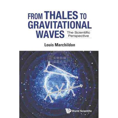 【预售 按需印刷】 从泰利斯到引力波：科学的视角FROM THALES TO GRAVITATIONAL WAVES: THE SCIENTIFIC PERSPECTIVE