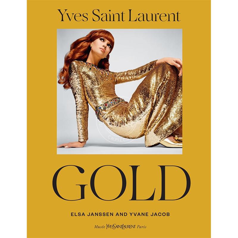 现货 伊夫·圣罗兰:金色 时尚设计 英文原版 Yves Saint La