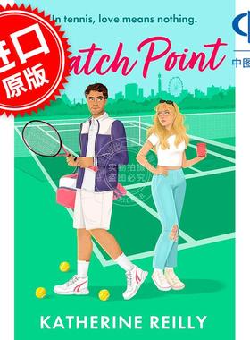 预售 赛点 Katherine Reilly 英文原版 Match Point 北美晋江文学