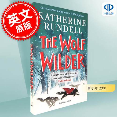 现货 骑狼女孩 青少年读物 Katherine Rundell 英文原版 The Wolf Wilder 9-12岁