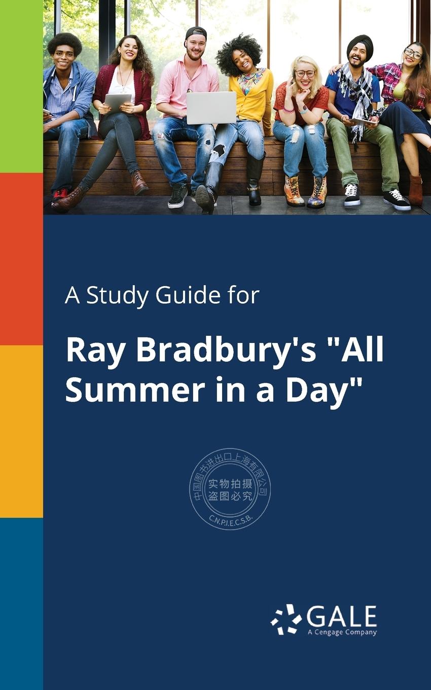 预售 按需印刷 A Study Guide for Ray Bradbury s  All Summer in a Day