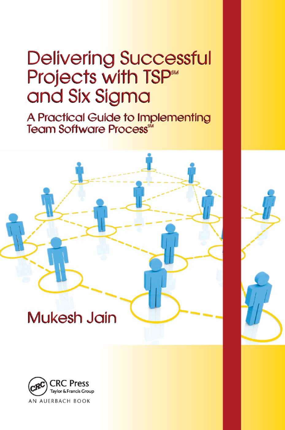预售 按需印刷 Delivering Successful Projects with TSP(SM) and Six Sigma