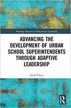 预售 按需印刷 Advancing the Development of Urban School Superintendents through Adaptive Leadership