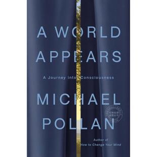 预售世界显现:意识之旅 Michael Pollan 英文原版 A World Appears: A Journey into Consciousness