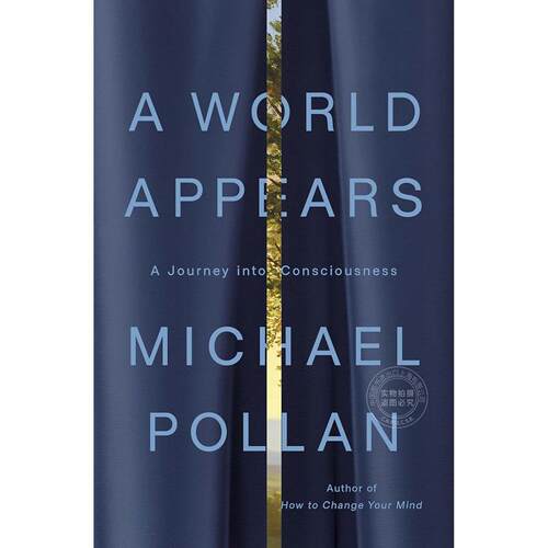 现货 世界显现：意识之旅 Michael Pollan 英文原版 A World Appears: A Journey into Consciousness