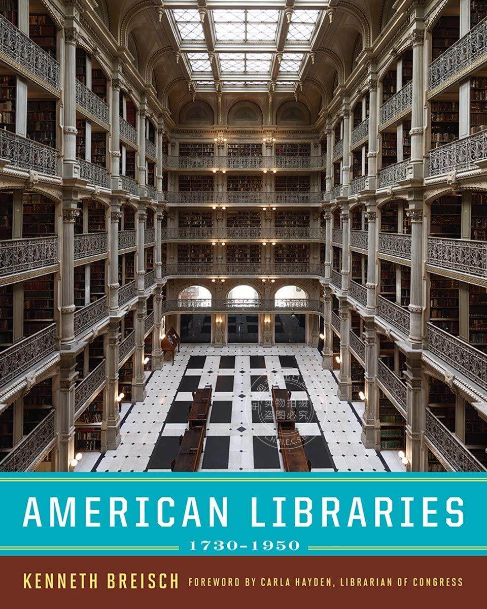 美国图书馆 1730-1950 诺顿出版公司出版 英文原版 American Libraries 1730-1950