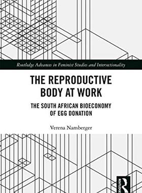预售 按需印刷 The Reproductive Body at Work