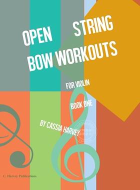 预售 按需印刷 Open String Bow Workouts for Violin, Book One
