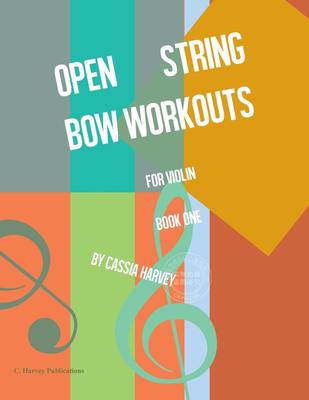 预售 按需印刷 Open String Bow Workouts for Violin, Book One