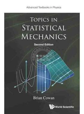 【预售 按需印刷】 统计力学专题（第二版）TOPICS IN STATISTICAL MECHANICS (SECOND EDITION)