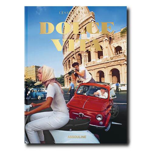 甜蜜生活 意大利旅游与人文指南 Assouline出版社 切萨雷·库纳恰 Cesare Cunaccia 英文原版 Dolce Vita