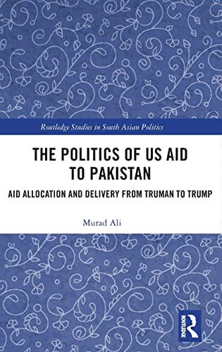 预售 按需印刷 The Politics of US Aid to Pakistan