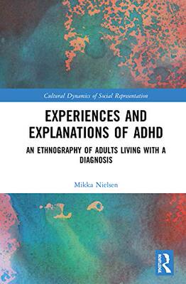预售 按需印刷 Experiences and Explanations of ADHD