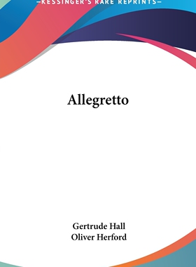 预售 按需印刷 Allegretto 快板  Gertrude Hall 英文原版