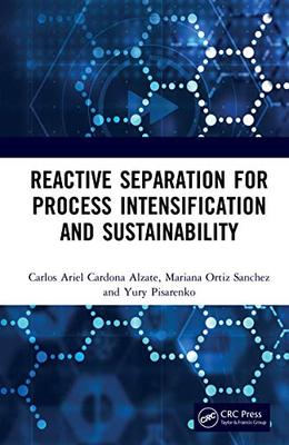 预售 按需印刷 Reactive Separation for Process Intensification and Sustainability