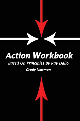 预售 按需印刷 Action Workbook Based On Principles By Ray Dalio Ray Dalio的《基于原则的行动手册》Grady Newman 英文原版