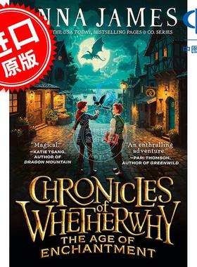 预售 惠瑟维希编年史 魔法时代 青少年读物 英文原版 Chronicles of Whetherwhy: The Age of Enchantment 9-12岁
