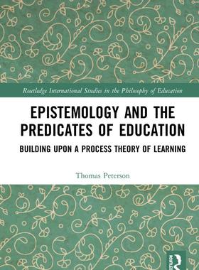 预售 按需印刷 Epistemology and the Predicates of Education