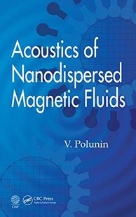预售 按需印刷 Acoustics of Nanodispersed Magnetic Fluids
