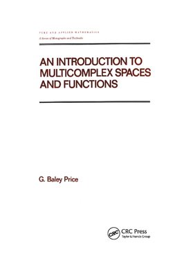 预售 按需印刷 An Introduction to Multicomplex SPates and Functions