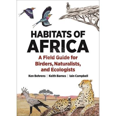 【满299送PUP新年台历】Habitats of AfricaA Field Guide for Birders  Naturalists  and Ecologists 非洲生境指南: 普林斯顿