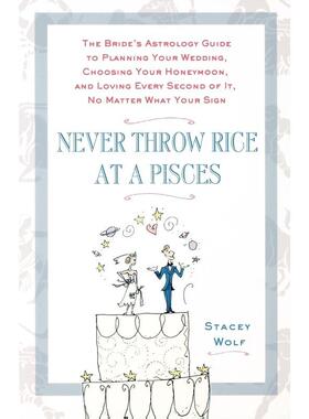 按需印刷  Never Throw Rice at a Pisces