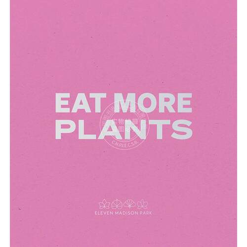 丹尼尔·赫姆：多吃植物 厨师日记 米其林三星级主厨 英文原版 Daniel Humm: Eat More Plants: A Chef’s Journal
