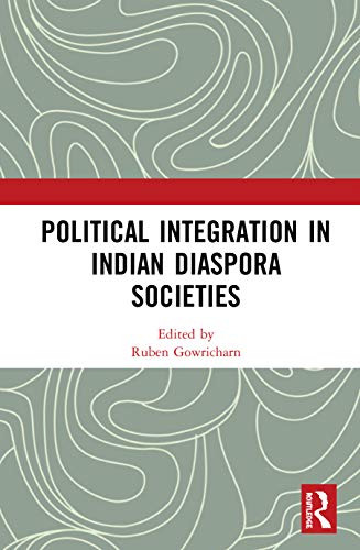 预售 按需印刷 Political Integration in Indian Diaspora Societies