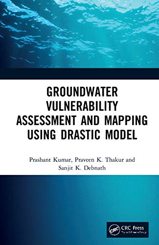 【预售 按需印刷】 Groundwater Vulnerability Assessment and Mapping using DRASTIC Model