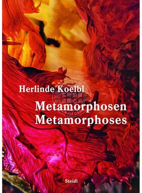 预售 赫琳德 科尔布尔 蜕变 艺术画册 英文原版 Herlinde Koelbl: Metamorphoses