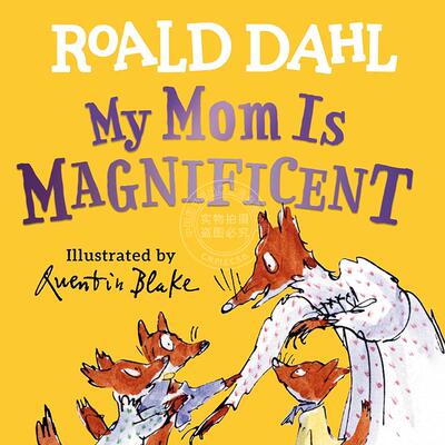 现货 我的妈妈真伟大 罗尔德达尔 Roald Dahl 儿童绘本故事书 英文原版 My Mom Is Magnificent 0-3岁