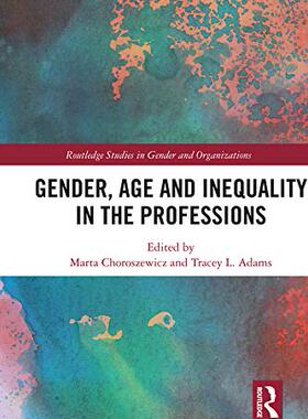 预售 按需印刷 Gender, Age and Inequality in the Professions