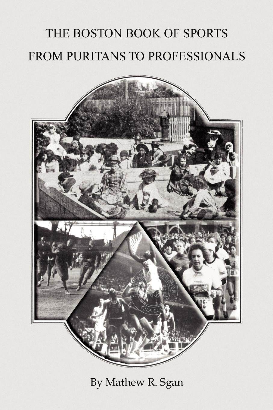 预售 按需印刷 The Boston Book of Sports -- From Puritans to Professionals