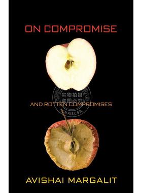 预售 按需印刷On Compromise and Rotten Compromises论妥协、论坏的妥协 英文原版 普林斯顿出版社